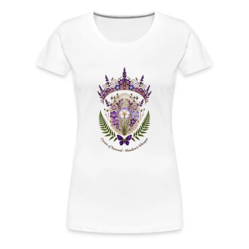 Spring Meadow Crown Tee, Cottagecore Renewal Gift - Women's Premium T-Shirt