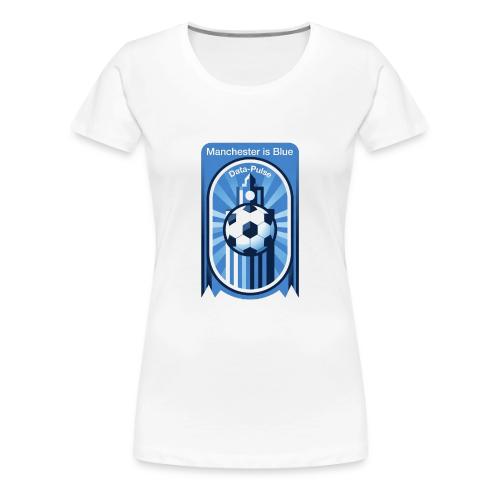 Manchester is Blue Soccer City T Shirt, Apparel - Women's Premium T-Shirt
