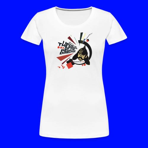 I move to the groove of the People s Director - Women's Premium T-Shirt