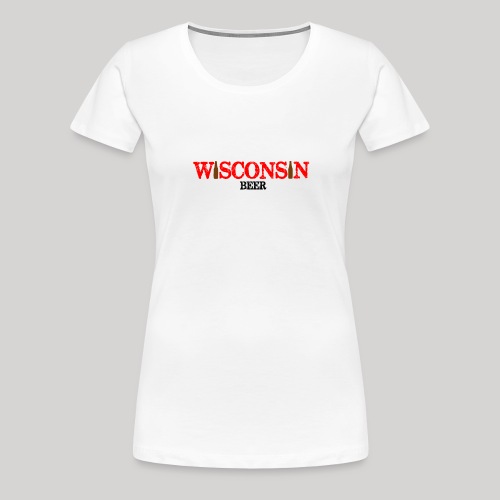 Wisconsin Beer - Women's Premium T-Shirt