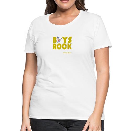 BOYS ROCK GOLD - Women's Premium T-Shirt