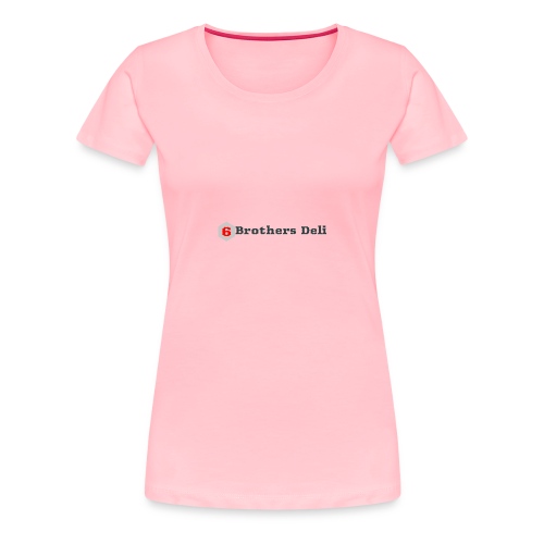 6 Brothers Deli - Women's Premium T-Shirt