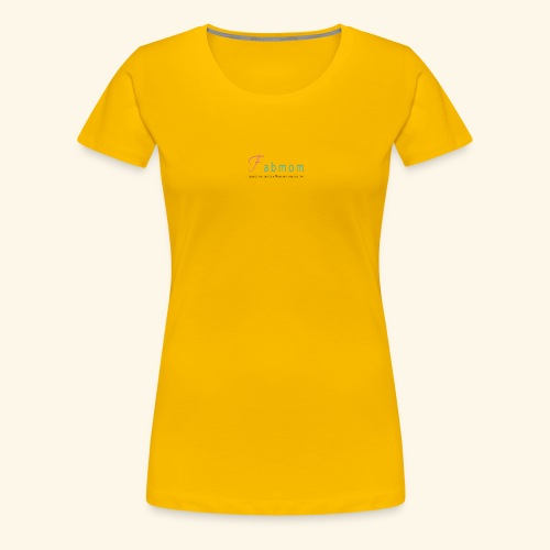 FabMom - Women's Premium T-Shirt