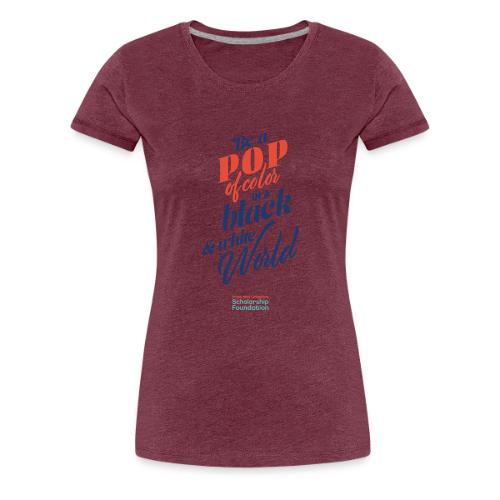 Pop of Color - Women's Premium T-Shirt
