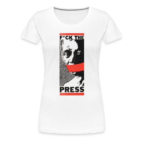 Eff the Press - Women's Premium T-Shirt