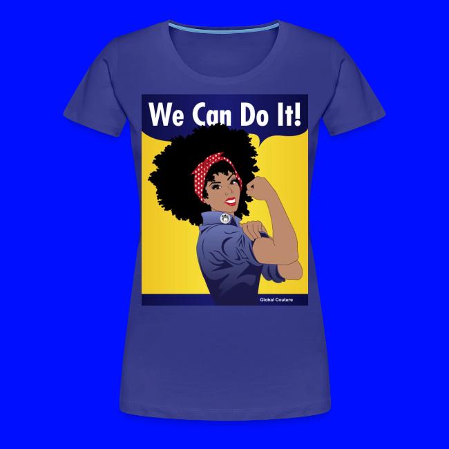 We Can Do It GlobalCouture