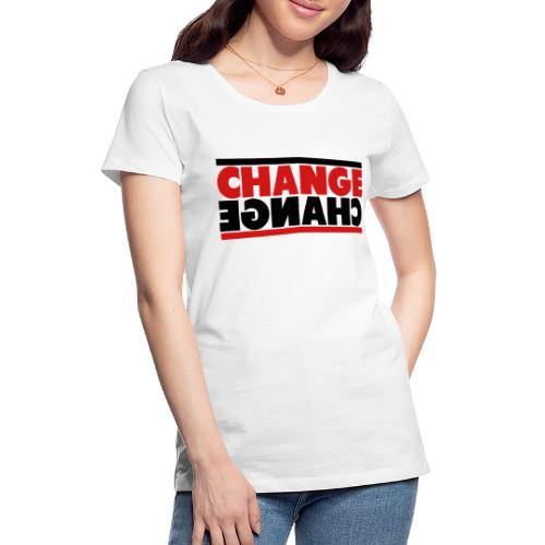 Change Mirror - Women's Premium T-Shirt