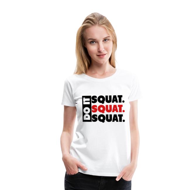 Do It. Squat.Squat.Squat