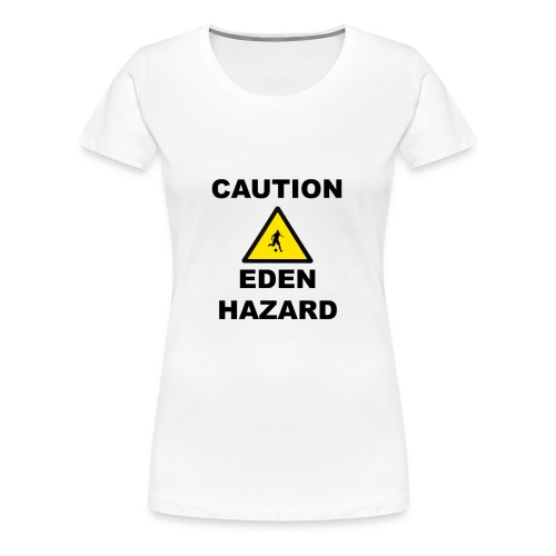 Caution Eden Hazard png - Women's Premium T-Shirt
