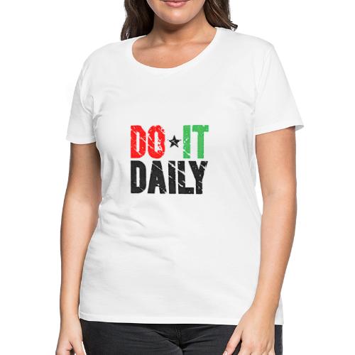 Do It Daily | Vintage - Women's Premium T-Shirt