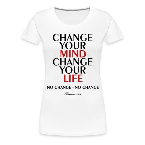 no change no change1 ed - Women's Premium T-Shirt