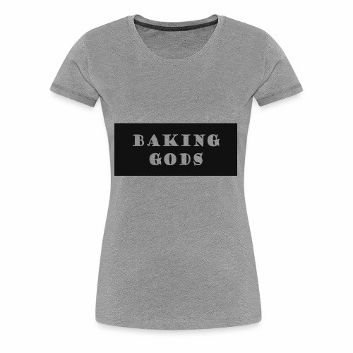 baking gods - Women's Premium T-Shirt