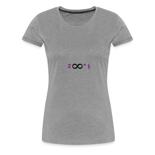 To Infinity And Beyond - Women's Premium T-Shirt