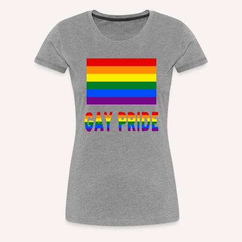 Gay Pride Flag and Words - Women's Premium T-Shirt