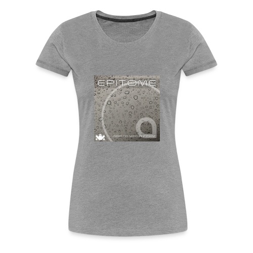 Epitome EP - Women's Premium T-Shirt