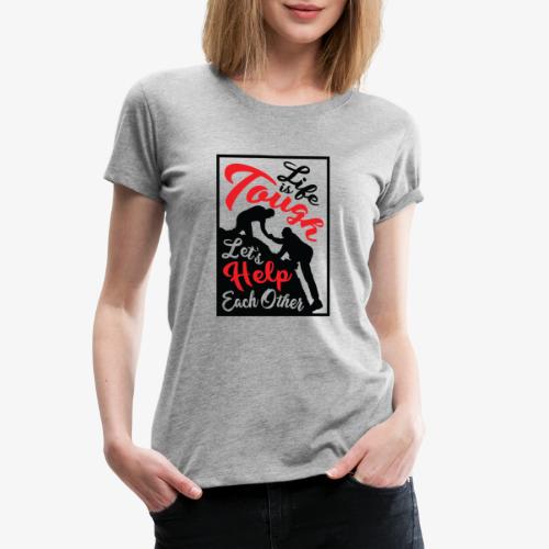 Help Each Other- Dark - Women's Premium T-Shirt