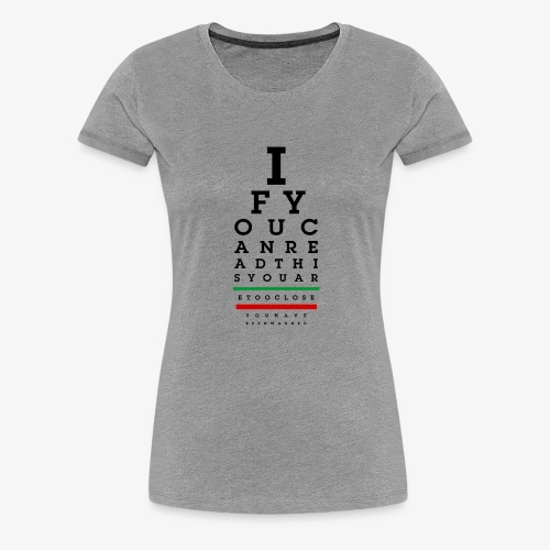 Visual Test Chart for Introverts - Women's Premium T-Shirt