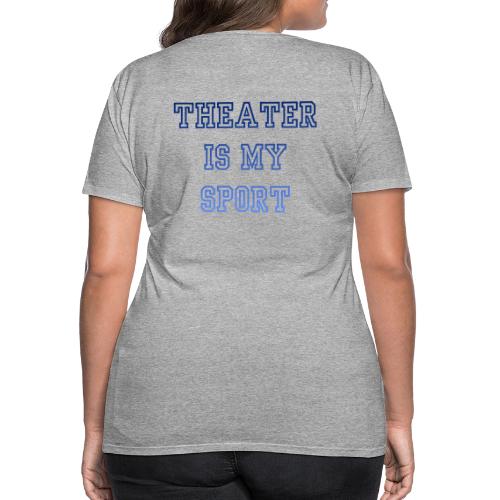 Theater Is My Sport Swag - Women's Premium T-Shirt
