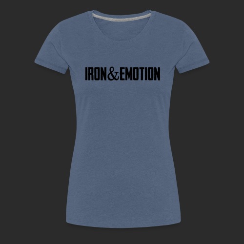 IRON&EMOTION's - Women's Premium T-Shirt
