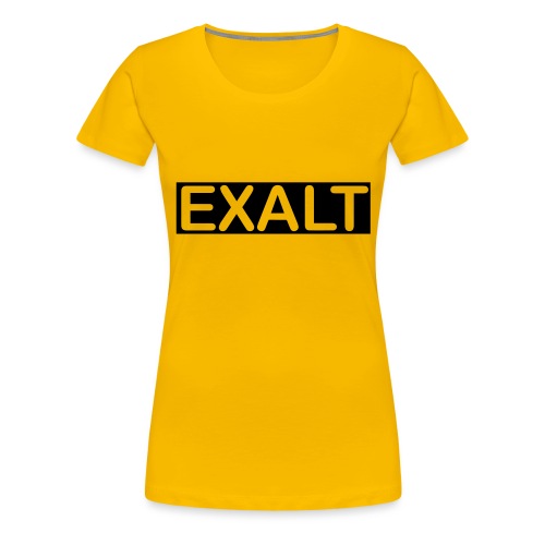 EXALT - Women's Premium T-Shirt