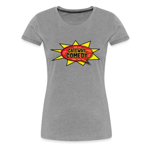 Gateway Comedy Shirt Design - Women's Premium T-Shirt