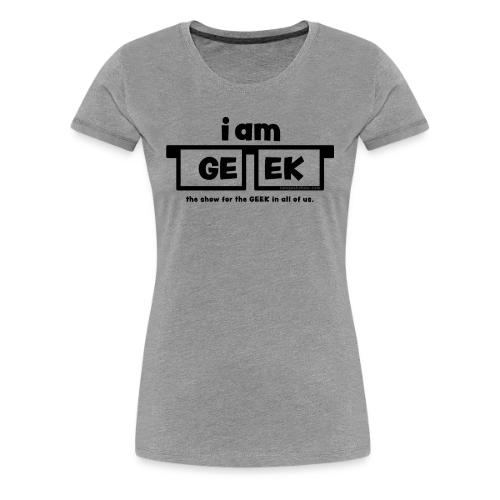 iamGEEK Classic Black - Women's Premium T-Shirt