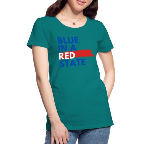 Blue in a red state - Vote Blue - Women's Premium T-Shirt