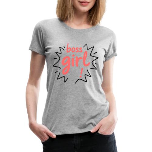 Boss Girl Bold Feminist Statement - Women's Premium T-Shirt
