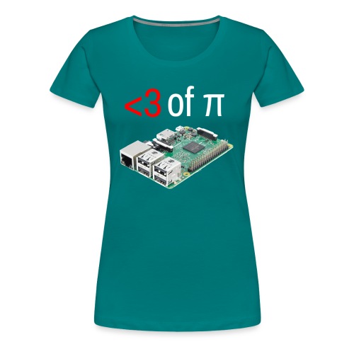 Life of Raspberry Pi - Women's Premium T-Shirt