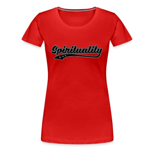Spirituality - Women's Premium T-Shirt