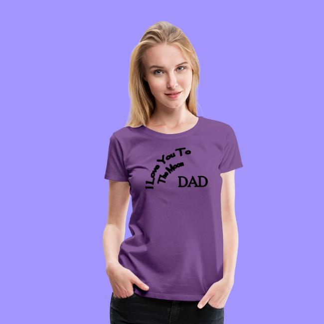 I Love You to The Moon Dad | Father's Day | Family