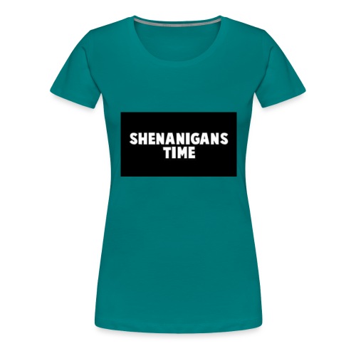 SHENANIGANS TIME MERCH - Women's Premium T-Shirt