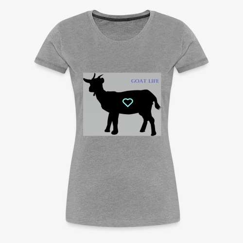 Goat Life - Women's Premium T-Shirt