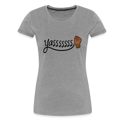 yass black - Women's Premium T-Shirt
