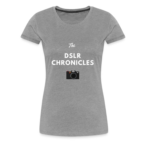 The DSLR Chronicles Tee 2 (white letters) - Women's Premium T-Shirt