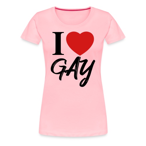 I Heart Gay T-shirt - Women's Premium T-Shirt