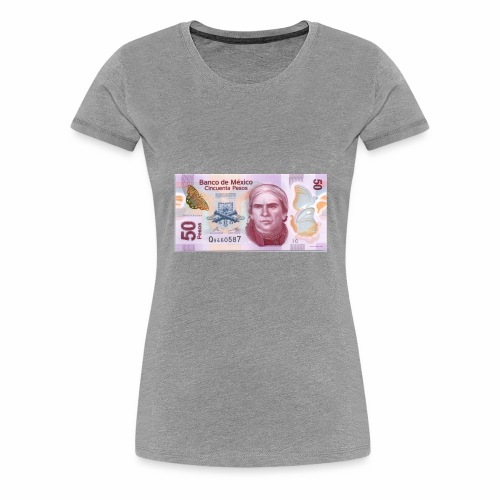 mexico 50 pesos jose maria morelos morelia aqu - Women's Premium T-Shirt