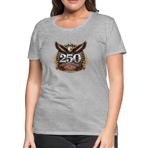 American Eagle USA 250th Anniversary 1776–2026 - Women's Premium T-Shirt