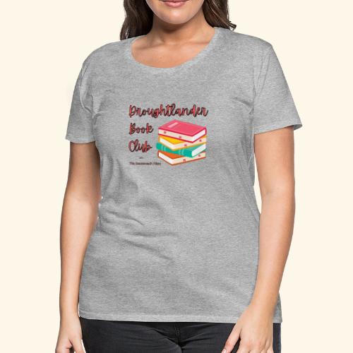 Droughtlander Book Club 2022 - Women's Premium T-Shirt