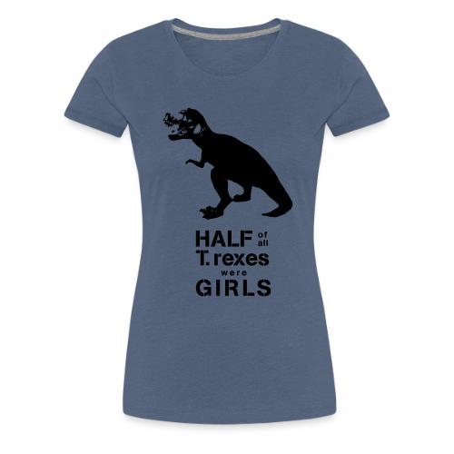 Tyrannosaurus Rex - Women's Premium T-Shirt