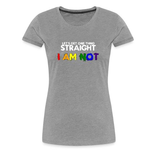I Am Not - Women's Premium T-Shirt