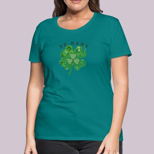 BE RARE - Women's Premium T-Shirt