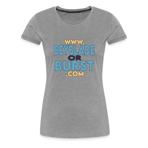 beybladeorburst.com - Women's Premium T-Shirt