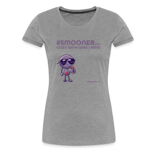 Smoon City_Cozy with who I am - Women's Premium T-Shirt