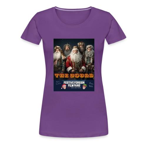 They've Got Your Back! - Women's Premium T-Shirt