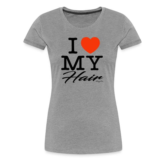 I LOVE MY HAIR (black text design)