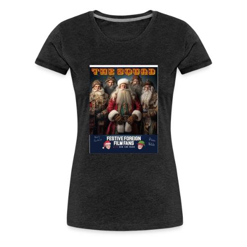 Hang WIth This Squad - Women's Premium T-Shirt