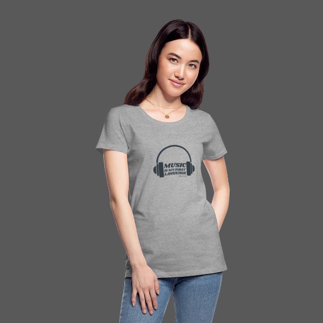 Music is my first language