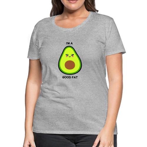 avocado good fat - Women's Premium T-Shirt