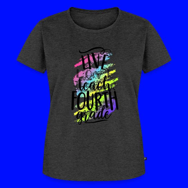 Live Love Teach 4th Grade Teacher T-shirts